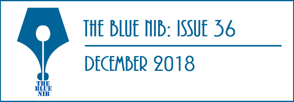 The Blue Nib: Issue 36 (December 2018)